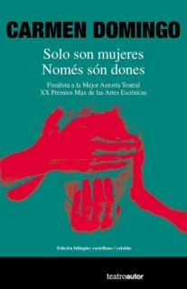 Solo son mujeres / Només són dones