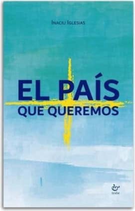 El país que queremos