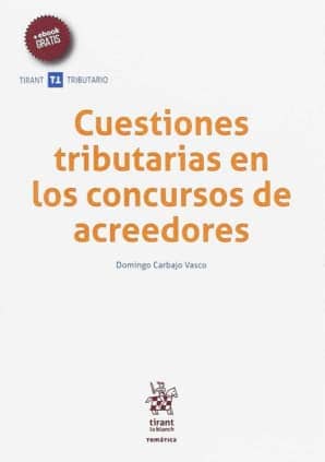 Cuestiones tributarias en los concursos de acreedores