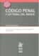 Código Penal y ley Penal del Menor 24ª Edición Anotada 2016
