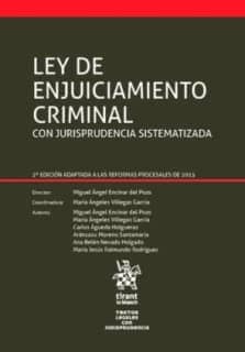 Ley de Enjuiciamiento Criminal con Jurisprudencia Sistematizada 2ª Edición