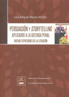 Persuasión y Storytelling aplicados a la defensa penal