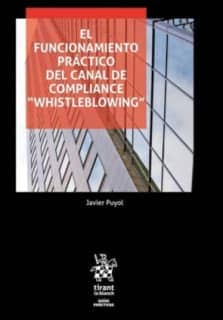 El Funcionamiento Práctico del Canal de Compliance ""whistleblowing""