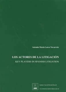 Los actores de la litigación