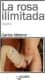 La rosa ilimitada