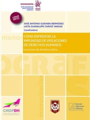 Cómo Enfrentar la Impunidad de Violaciones de Derechos Humanos