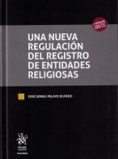 Una Nueva Regulación del Registro de Entidades Religiosas