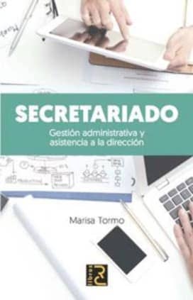 Secretariado. Gestión administrativa y asistencia a la dirección