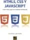 HTML 5, JavaScript y CSS.