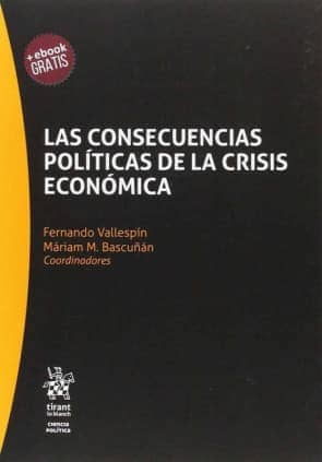 Las Consecuencias Políticas de la Crisis Económica