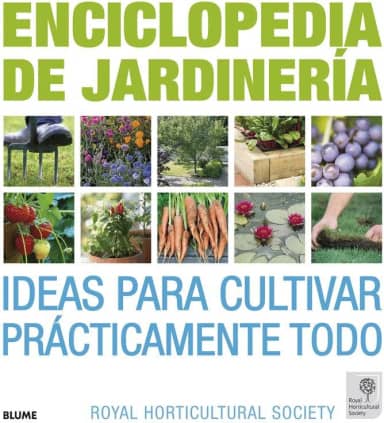Enciclopedia de jardinería. Ideas para cultivar