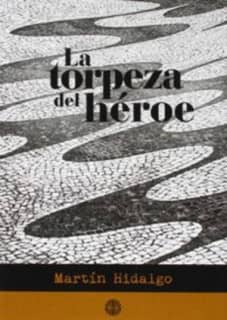 La torpeza del héroe