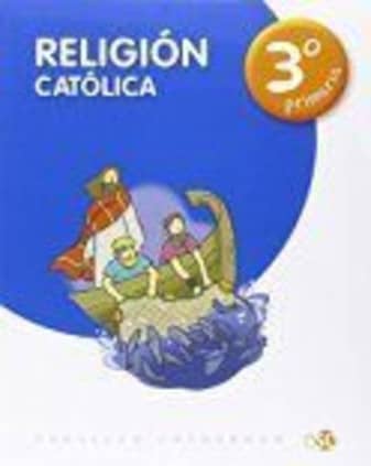 RELIGIÓN CATÓLICA 3º PRIMARIA