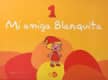 MI AMIGA BLANQUITA