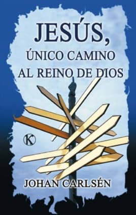 JESUS, UNICO CAMINO AL REINO DE DIOS