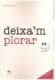 Deixa'm plorar