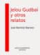 Jelou Gudbai y otros relatos