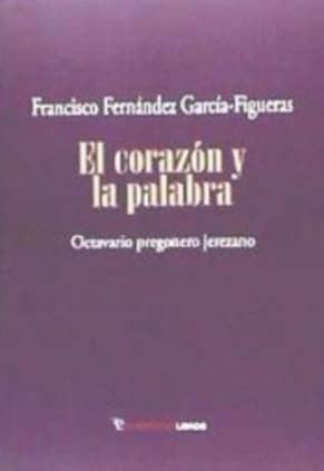 El corazón y la palabra