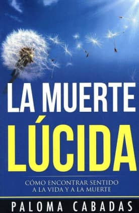 LA MUERTE LÚCIDA
