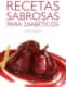 Recetas sabrosas para diabéticos