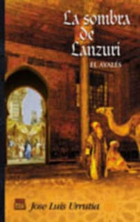 La sombra de Lanzuri. El ayalés III