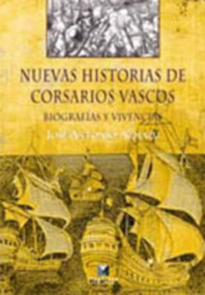 Nuevas historias de corsarios vascos