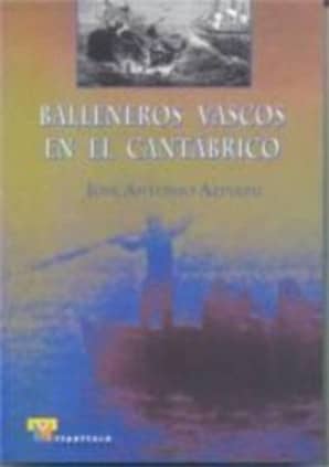 Balleneros vascos en el Cantábrico