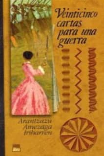 Veinticinco cartas para una guerra