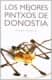 Los mejores pintxos de Donostia