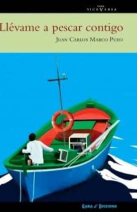 LLÉVAME A PESCAR CONTIGO