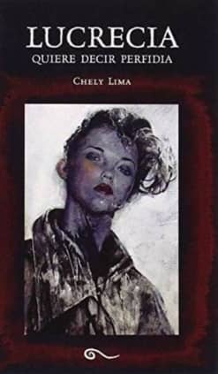 Lucrecia quiere decir perfidia