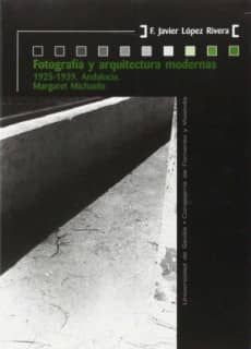 Fotografía y arquitectura modernas (KORA N.º 28)