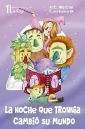 La noche que Tronnia cambió su mundo