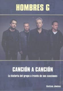 Hombres G. Canción a canción
