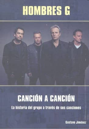 Hombres G. Canción a canción