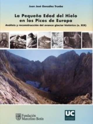 La pequeña Edad del Hielo en los Picos de Europa