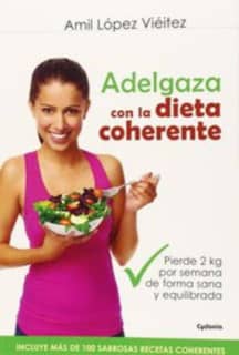 Adelgaza con la Dieta Coherente