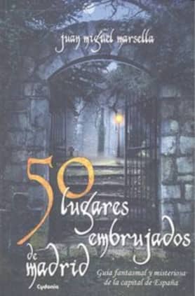 50 lugares embrujados de Madrid