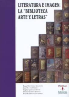 Literatura e imagen: la "Biblioteca Arte y Letras"