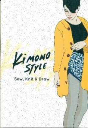 The Sewing Box Magazine Kimono Style