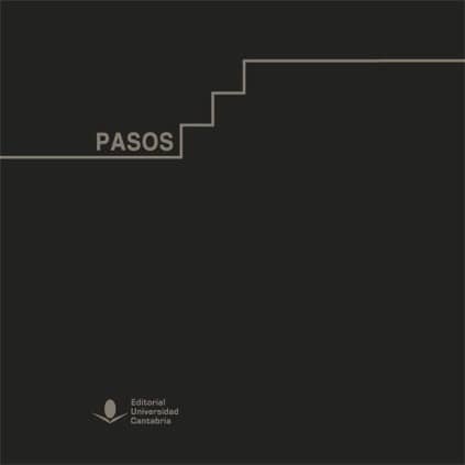 Pasos. Un recorrido visual por la Universidad de Cantabria