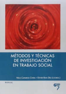 Métodos y técnicas de investigación en trabajo social
