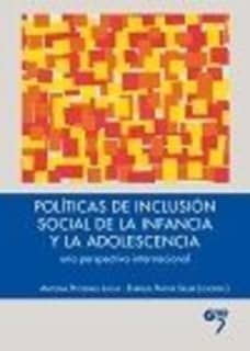 Políticas de inclusión social de la infancia y la adolescencia