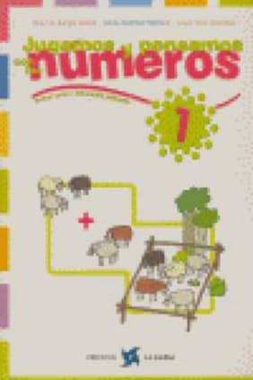 JUGAMOS Y PENSAMOS CON LOS NUMEROS 1