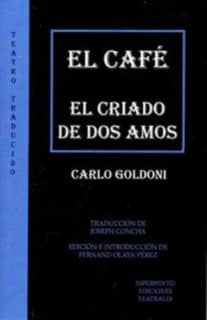 EL CAFÉ - EL CRIADO DE DOS AMOS