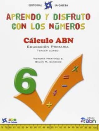 APRENDO Y DISFRUTO CON LOS NUMEROS 6 ABN