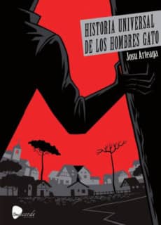 HISTORIA UNIVERSAL DE LOS HOMBRE GATO