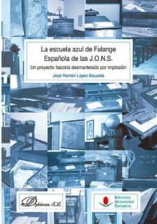 La escuela azul de Falange Española de las J.O.N.S.