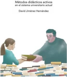 Métodos didácticos activos en el sistema universitario actual