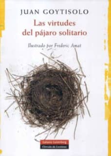 Las virtudes del pájaro solitario